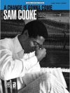 Sam Cooke - A Change Is Gonna Come - P ...